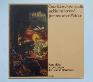LP Österliche Orgelmusik Süddeutscher Und Französischer Meister - Hans Maier