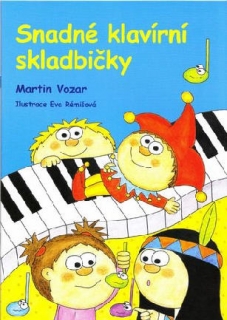 Vozar Martin - Snadné klavírní skladbičky 1. díl