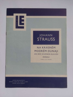 Johann Strauss - Na krásném modrém Dunaji
