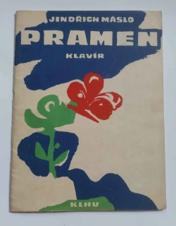 Jindřich Máslo - Pramen klavír