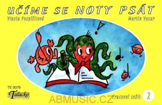 Vozar M., Pospíšilová V. - Učíme se noty psát - Pracovní sešit 2