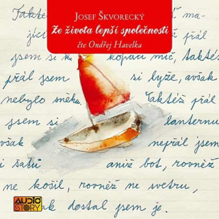 Josef Škvorecký - Ze života lepší společnosti - CD