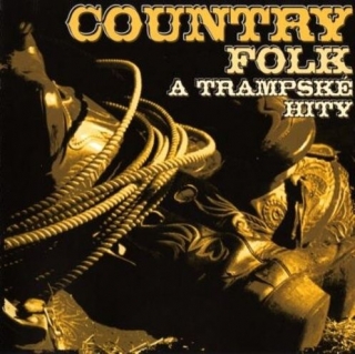 Country Folk A Trampské Hity CD