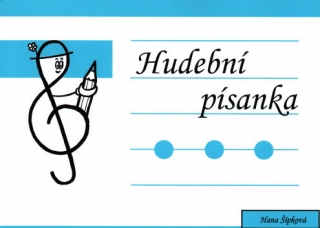 HUDEBNÍ PÍSANKA - Šípková Hana