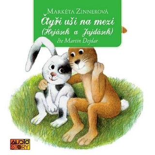 Markéta Zinnerová - Čtyři uši na mezi - Hejásek a Jujdásek CD