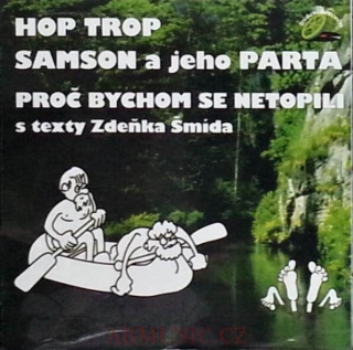 HOP TROP - Proč bychom se netopili , CD
