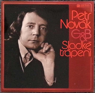 LP PETR NOVÁK G & B - Sladké trápení LP deska / Vinyl