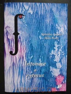 Jelínek Stanislav - Intonace a rytmus