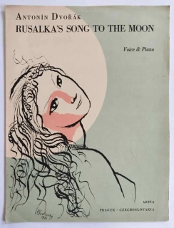 Antonín Dvořák - Píseň Rusalky o měsíčku - Zpěv a klavír