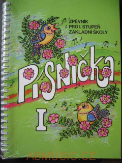 Písnička I - Zpěvník pro 1. stupeň základní školy