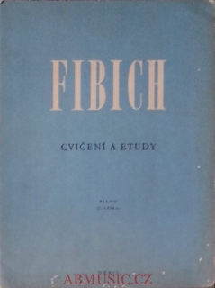 Zdeněk Fibich - Etudy a cvičení