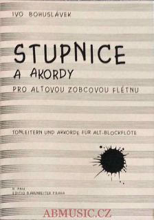 Ivo Bohuslávek - Stupnice a akordy pro altovou zobcovou flétnu Noty