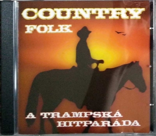 Country Folk A Trampská Hitparáda CD