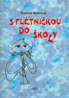Romana Hodinová - S flétničkou do školy 