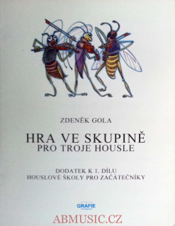 Zdeněk Gola - Hra ve skupině pro troje housle