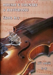 Jiří Lukšů - Housle v country & bluegrass - Škola hry + CD