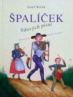 Krček Josef - Špalíček lidových písní 