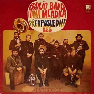 LP Banjo band Ivana Mládka - Předposlední Leč