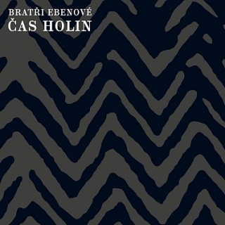 Bratři Ebenové - Čas holin CD