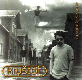 Kryštof - Magnetické pole CD