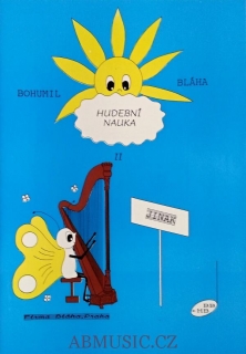 Bláha Bohumil - Hudební nauka jinak 2 
