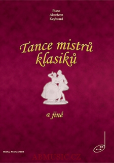Bláha Bohumil - TANCE MISTRŮ KLASIKŮ a jiné
