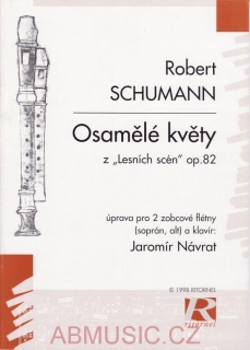 Robert Schumann - Osamělé květy op.82