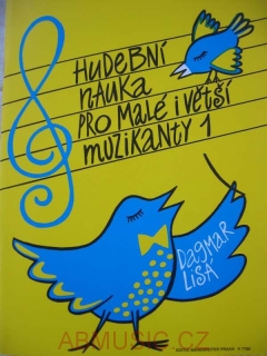 Hudební nauka pro malé i větší 1 - Dagmar Lisá