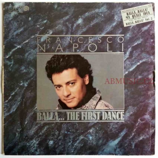 LP Francesco Napoli - Balla... The First Dance
