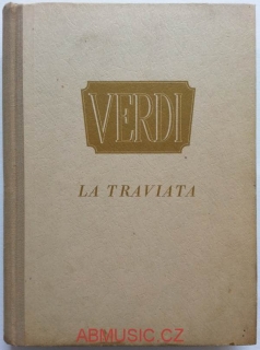 Giuseppe Verdi - La Traviata noty