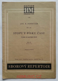 J. B. Foerster - Stopy v písku času op. 192 II.