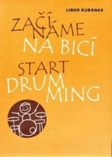 Libor Kubánek - Začínáme na bicí 