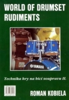 Roman Kobiela - Modern Fusion Drumming 2000 - Technika hry na bicí soupravu 2