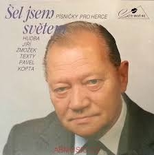 CD Písničky pro herce - Šel jsem světem - Hrušinský, Kemr, Abrhám, Hanzlík ...