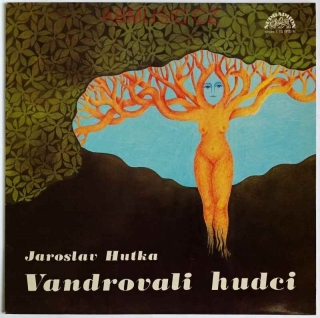LP Jaroslav Hutka - Vandrovali hudci