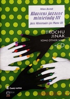Milan Dvořák - Klavírní jazzové minietudy 3 + CD