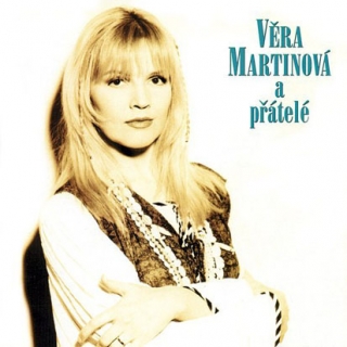 VĚRA MARTINOVÁ  A PŘÁTELÉ , CD