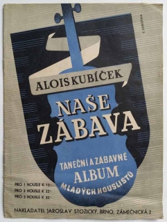 Alois Kubíček - Naše zábava - pro housle