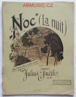 Julius Fučík - Noc " La nuit " Nocturno op. 16 Housle , viola , cello , klavír