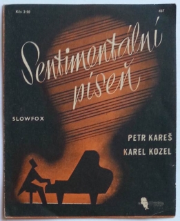 Sentimentální píseň - Karel Kozel , Petr Kareš