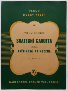 Černík Vilém - Svatební gavotta z baletu Květinová princezna