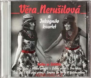 Věra Nerušilová a Inkognito kvartet - Kočka ze Záběhlic , CD