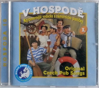 CD V hospodě 10 - Nejrozvernější vodácké a námořnické písničky 