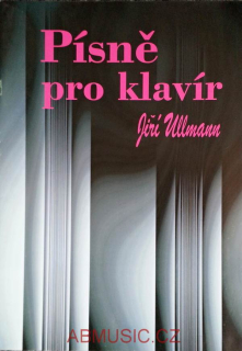 Jiří Ullmann - Písně pro klavír