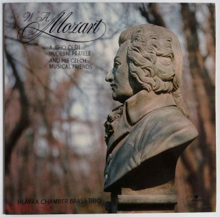 LP W. A. Mozart a jeho čeští hudební přátelé