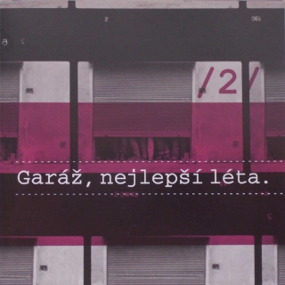 Garáž - Nejlepší léta 2 , CD