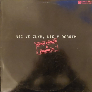 LP Michal Prokop a Framus 5 - Nic ve zlým, nic v dobrým