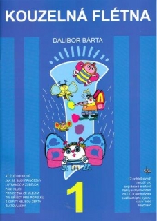Kouzelná flétna 1 + CD - Dalibor Bárta
