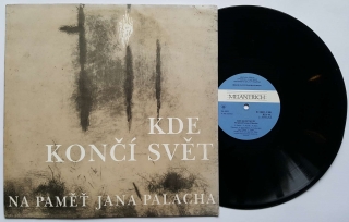 LP Kde končí svět - Na paměť Jana Palacha