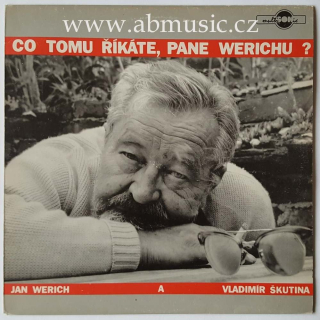 LP Jan Werich - Co tomu říkáte, pane Werichu ?